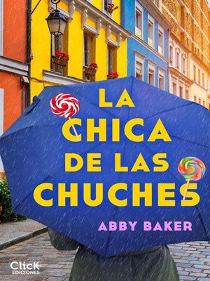 cover image of La chica de las chuches